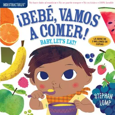 Unzerstörbar: Beb, Vamos a Comer! / Baby, lass uns essen: Kausicher - reißfest - ungiftig - 100% waschbar (Buch für Babys, Bücher für Neugeborene, Safe to C - Indestructibles: Beb, Vamos a Comer! / Baby, Let's Eat!: Chew Proof - Rip Proof - Nontoxic - 100% Washable (Book for Babies, Newborn Books, Safe to C