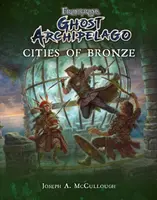 Frostgrab: Geisterarchipel: Städte aus Bronze - Frostgrave: Ghost Archipelago: Cities of Bronze