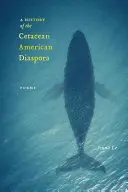 Eine Geschichte der amerikanischen Walfisch-Diaspora - A History of the Cetacean American Diaspora