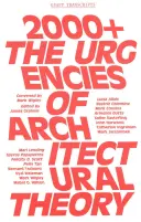 2000+: Die Dringlichkeiten der Architekturtheorie - 2000+: The Urgencies of Architectural Theory