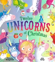 Zwölf Einhörner zu Weihnachten - Twelve Unicorns of Christmas