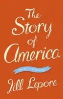 Die Geschichte Amerikas: Essays über die Ursprünge - The Story of America: Essays on Origins