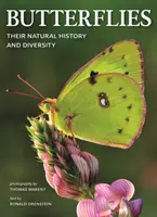 Schmetterlinge: Ihre Naturgeschichte und Vielfalt - Butterflies: Their Natural History and Diversity