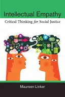 Intellektuelle Empathie: Kritisches Denken für soziale Gerechtigkeit - Intellectual Empathy: Critical Thinking for Social Justice