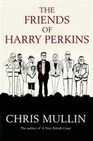 Freunde von Harry Perkins - Friends of Harry Perkins