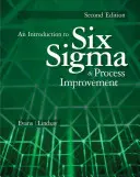 Eine Einführung in Six SIGMA und Prozessverbesserung - An Introduction to Six SIGMA and Process Improvement