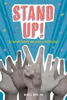 Stand Up!: Sei ein Upstander und mache einen Unterschied - Stand Up!: Be an Upstander and Make a Difference