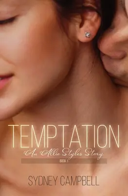 Versuchung: Eine dampfige Star-Crossed Romance - Temptation: A Steamy Star-Crossed Romance