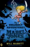 Die unwahrscheinlichen Abenteuer von Mabel Jones - Tom Fletcher Book Club Titel 2018 - Unlikely Adventures of Mabel Jones - Tom Fletcher Book Club Title 2018