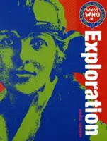 Who's Who in Exploration - 50 Namen, die Sie kennen müssen - Who's Who in Exploration - 50 Names You Need To Know