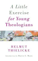 Eine kleine Übung für junge Theologen - A Little Exercise for Young Theologians