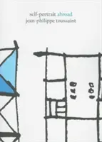 Selbstporträt im Ausland - Self-Portrait Abroad