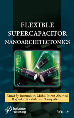 Flexible Superkondensatoren - Nanoarchitekturen - Flexible Supercapacitor Nanoarchitectonics