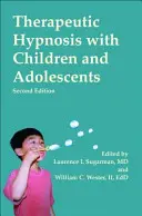 Therapeutische Hypnose mit Kindern und Heranwachsenden - Therapeutic Hypnosis with Children and Adolescents