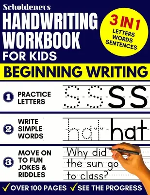 Handschriftliches Arbeitsbuch für Kinder: 3-in-1 Schreibübungsbuch zum Erlernen von Buchstaben, Wörtern und Sätzen - Handwriting Workbook for Kids: 3-in-1 Writing Practice Book to Master Letters, Words & Sentences