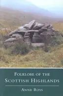 Folklore der schottischen Highlands - Folklore of the Scottish Highlands