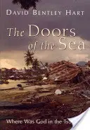 Die Pforten des Meeres: Wo war Gott während des Tsunamis? - The Doors of the Sea: Where Was God in the Tsunami?