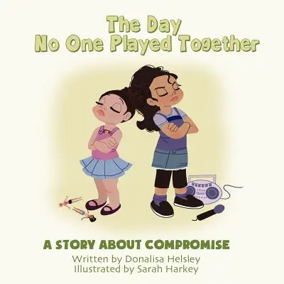 Der Tag, an dem niemand zusammen spielte: Eine Geschichte über Kompromisse - The Day No One Played Together: A Story about Compromise