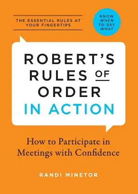 Roberts Rules of Order in Aktion: Wie Sie mit Zuversicht an Besprechungen teilnehmen - Robert's Rules of Order in Action: How to Participate in Meetings with Confidence