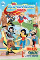 DC Superhelden-Mädchen: Endspiel-Krise - DC Super Hero Girls: Finals Crisis