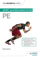 My Revision Notes: WJEC und Eduqas GCSE PE - My Revision Notes: WJEC and Eduqas GCSE PE