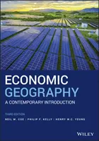 Wirtschaftsgeographie: Eine zeitgenössische Einführung - Economic Geography: A Contemporary Introduction