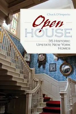 Tag der offenen Tür: 35 historische Häuser in Upstate New York - Open House: 35 Historic Upstate New York Homes