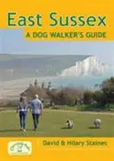 East Sussex - Führer für Hundewanderer - East Sussex a Dog Walker's Guide