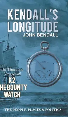 Kendall's Längengrad - Kendall's Longitude