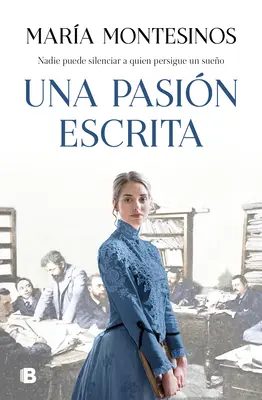 Una Pasin Escrita / Eine geschriebene Passion - Una Pasin Escrita / A Written Passion