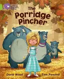 Der Porridge-Pincher - The Porridge Pincher