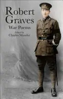 Robert Graves: Kriegsgedichte - Robert Graves: War Poems