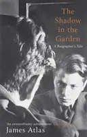 Schatten im Garten - Die Geschichte eines Biografen (Atlas James (Präsident)) - Shadow in the Garden - A Biographer's Tale (Atlas James (President))