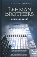Lehman Brothers: Eine Krise der Werte - Lehman Brothers: A Crisis of Value