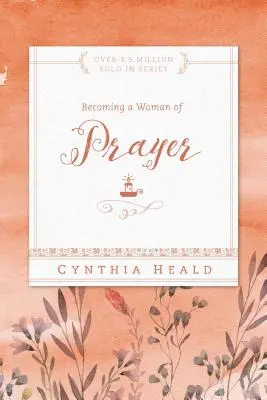 Eine Frau des Gebets werden - Becoming a Woman of Prayer