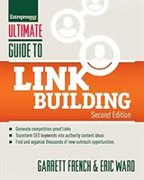 Ultimativer Leitfaden zum Linkaufbau: Wie man mit Backlinks die Autorität einer Website stärkt, den Traffic erhöht und das Suchranking verbessert - Ultimate Guide to Link Building: How to Build Website Authority, Increase Traffic and Search Ranking with Backlinks