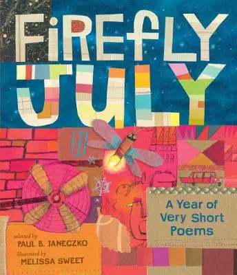 Glühwürmchen Juli: Ein Jahr der sehr kurzen Gedichte - Firefly July: A Year of Very Short Poems