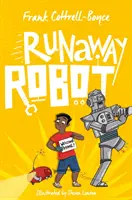 Entflohener Roboter - Runaway Robot