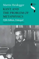 Kant und das Problem der Metaphysik, Fünfte Auflage, erweitert - Kant and the Problem of Metaphysics, Fifth Edition, Enlarged