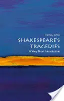 Shakespeare's Tragödien: Eine sehr kurze Einführung - Shakespeare's Tragedies: A Very Short Introduction