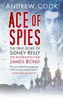 Das Spionage-Ass: Die wahre Geschichte von Sidney Reilly - Ace of Spies: The True Story of Sidney Reilly