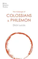 Botschaft aus Kolosser und Philemon - Fülle und Freiheit - Message of Colossians and Philemon - Fullness And Freedom