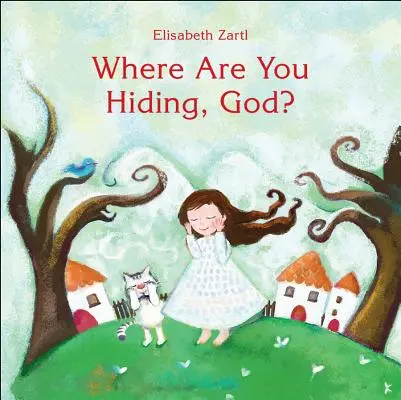 Wo versteckst du dich, Gott? - Where Are You Hiding, God?