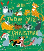 Twelve Cats of Christmas - Voller katzenhafter Festtagsstimmung - warum sich nicht mit einer Katze - oder zwölf! - dieses Weihnachten. Der Nachfolger des Bestsellers T - Twelve Cats of Christmas - Full of feline festive cheer, why not curl up with a cat - or twelve! - this Christmas. The follow-up to the bestselling T