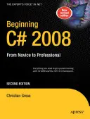 Beginnende C# 2008: Vom Einsteiger zum Profi - Beginning C# 2008: From Novice to Professional