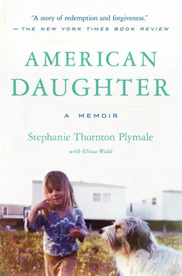 Amerikanische Tochter: Eine Erinnerung - American Daughter: A Memoir