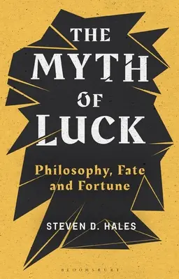 Der Mythos des Glücks: Philosophie, Schicksal und Fortuna - The Myth of Luck: Philosophy, Fate, and Fortune