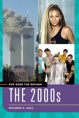 Pop Goes the Decade: Die 2000er Jahre - Pop Goes the Decade: The 2000s