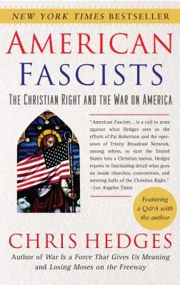 Amerikanische Faschisten: Die christliche Rechte und der Krieg gegen Amerika - American Fascists: The Christian Right and the War on America