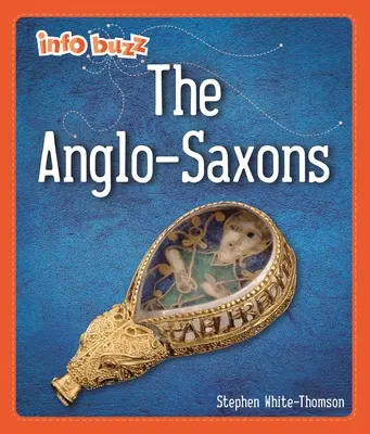 Info Buzz: Frühe Briten: Die Angelsachsen - Info Buzz: Early Britons: Anglo-Saxons